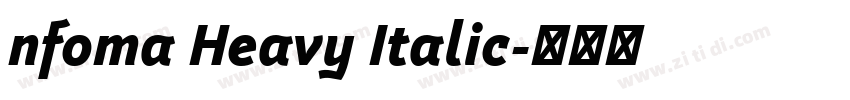 nfoma Heavy Italic字体转换